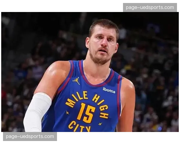 掘金约基奇关键得分140分 组织中锋在焦灼阶段决策价值凸显 掘金约基奇关键得分140分 组织中锋在焦灼阶段决策价值凸显